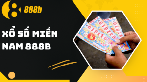 Xổ số miền Nam 888B – Dự đoán chuẩn, trúng thưởng lớn